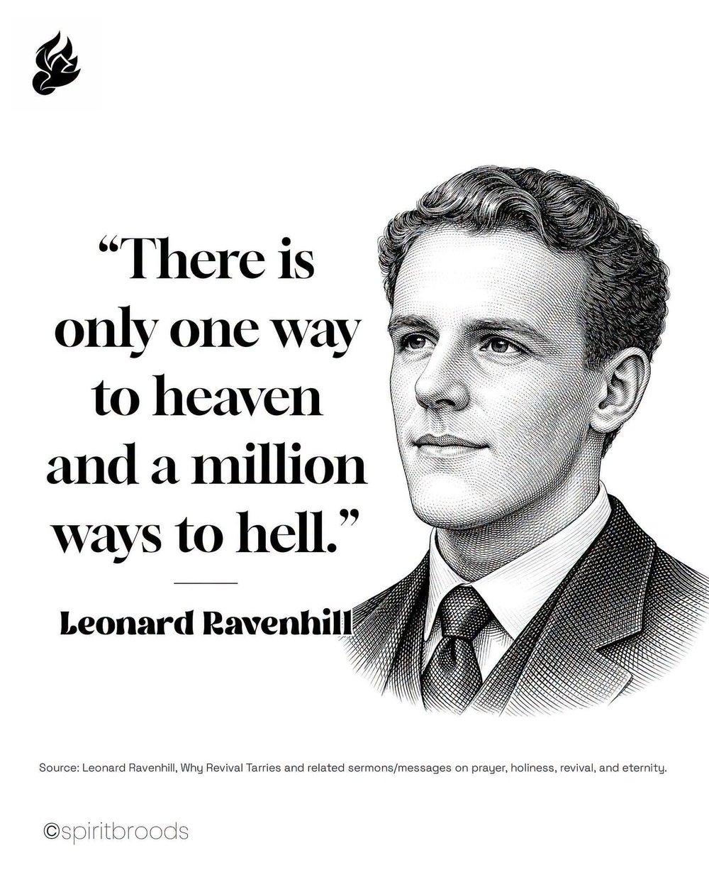 Quote card — an engraved portrait of Leonard Ravenhill with his words: “There is only one way to heaven and a million ways to hell.”